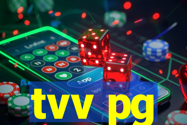 tvv pg